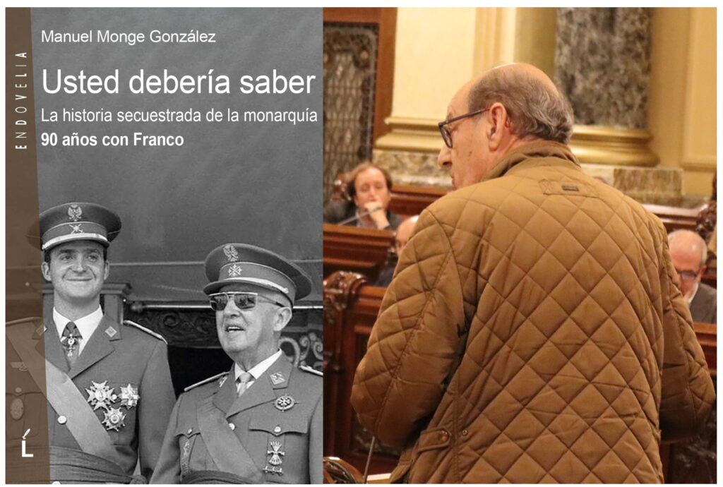 Manuel Monge y su libro sobre la monarquia espanola