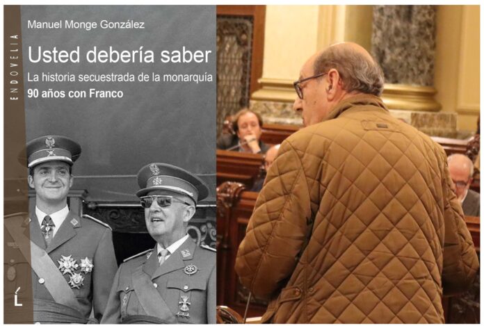 Manuel Monge y su libro sobre la monarquia espanola